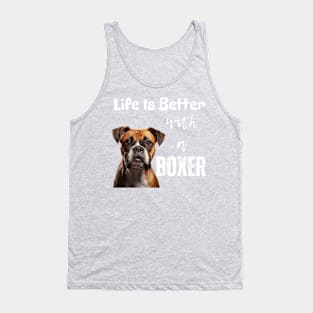 Life Is Better with a Boxer Tank Top